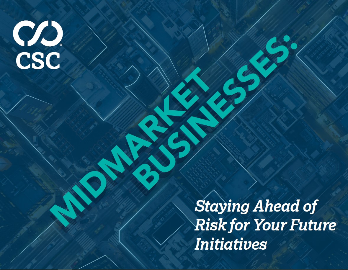 Midmarket Businesses: Staying Ahead of Risk for Future Initiatives